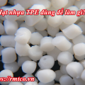 Hạt Nhựa TPE dùng để làm gì? 4 Đặc tính nổi bật của Hạt Nhựa TPE