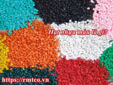 Hạt nhựa màu là gì? Vai trò và tác dụng của hạt nhựa màu