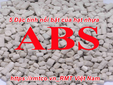 Hạt nhựa ABS là gì? 3 Mẹo nhận biết hạt nhựa ABS chính hãng