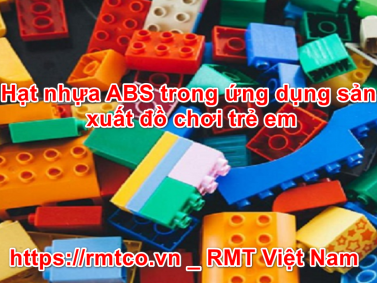 Hạt Nhựa ABS Màu và 6 Ứng dụng nổi bật trong cuộc sống