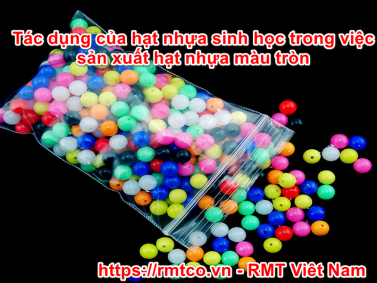 Mua hạt nhựa màu tròn chính hãng giá rẻ ở đâu uy tín nhất?