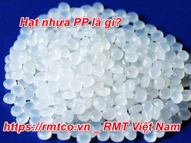 Top 3 Nhóm hạt nhựa PP bán chạy nhất thị trường 2019