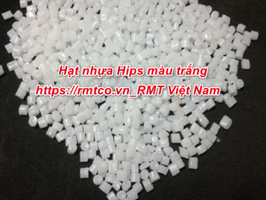 Hạt Nhựa Hips và 7 Đặc tính nổi bật bạn không nên bỏ qua