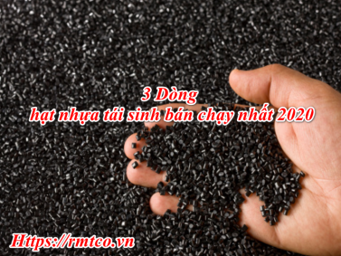 Bảng báo giá Hạt Nhựa Tái Sinh 2020 Mới nhất tại RMT Việt Nam