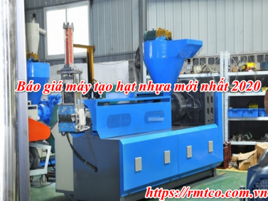Báo Giá Máy Tạo Hạt Nhựa cập nhập mới nhất 2020