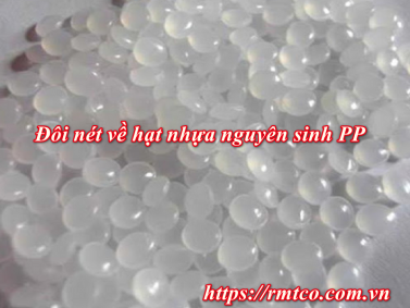 Hạt Nhựa Nguyên Sinh PP và 3 Lợi ích thiết thực khi sử dụng