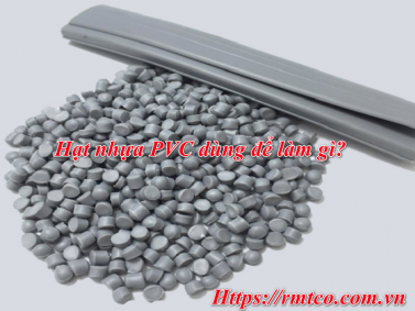 Hạt Nhựa PVC dùng để làm gì? Ứng dụng trong sản xuất ống nước