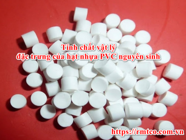 Hạt Nhựa PVC Nguyên Sinh cùng 4 Ứng dụng nổi bật