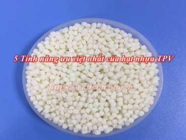 Bảng báo giá hạt nhựa TPV cập nhật mới nhất 2020