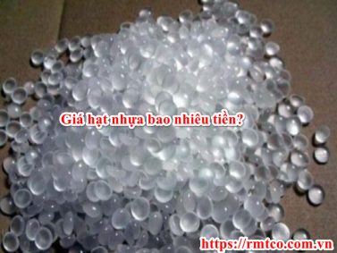 Giá hạt nhựa bao nhiêu tiền? Mua ở đâu để có giá tốt nhất?