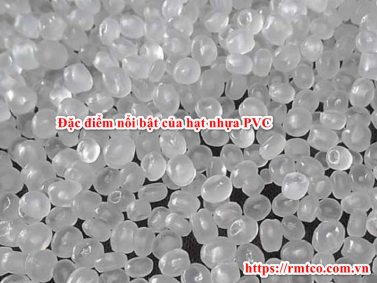 Giá hạt nhựa PVC năm 2021 mới nhất bạn không nên bỏ qua