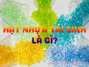 Giá hạt nhựa tái sinh 2021 mới nhất bạn không nên bỏ lỡ