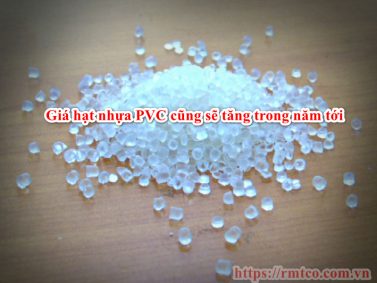 Bảng báo giá hạt nhựa tăng mạnh trong năm 2021