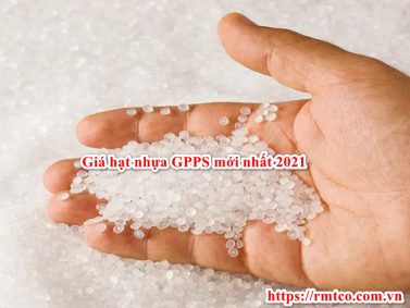 Giá hạt nhựa GPPS chính hãng cập nhật mới nhất 2020