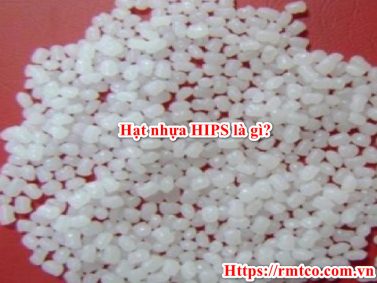 Báo giá hạt nhựa HIPS chính hãng cập nhật mới nhất 2021